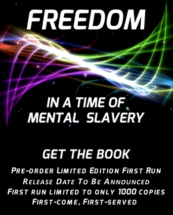 Freedom In A Time of Mental Slavery, by David DeGraw